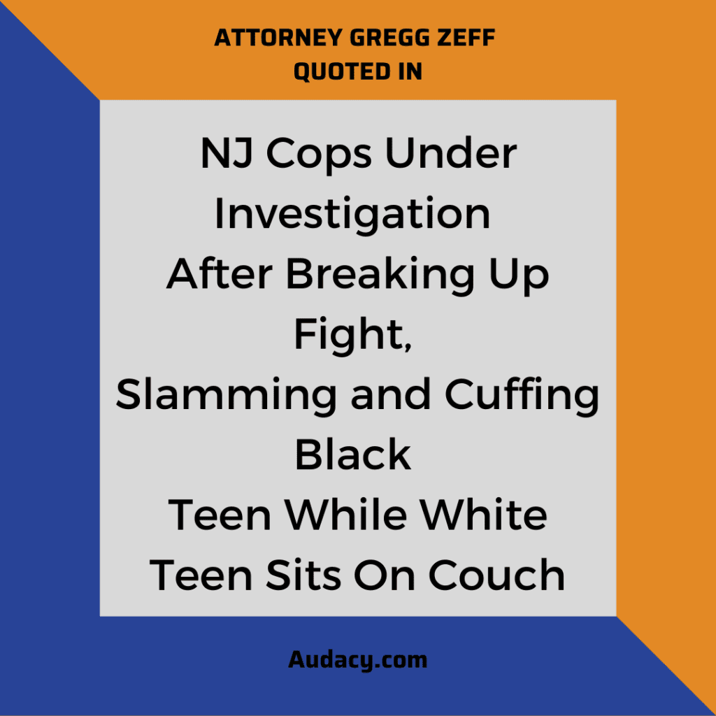 Attorney Gregg Zeff Quoted on police brutality case