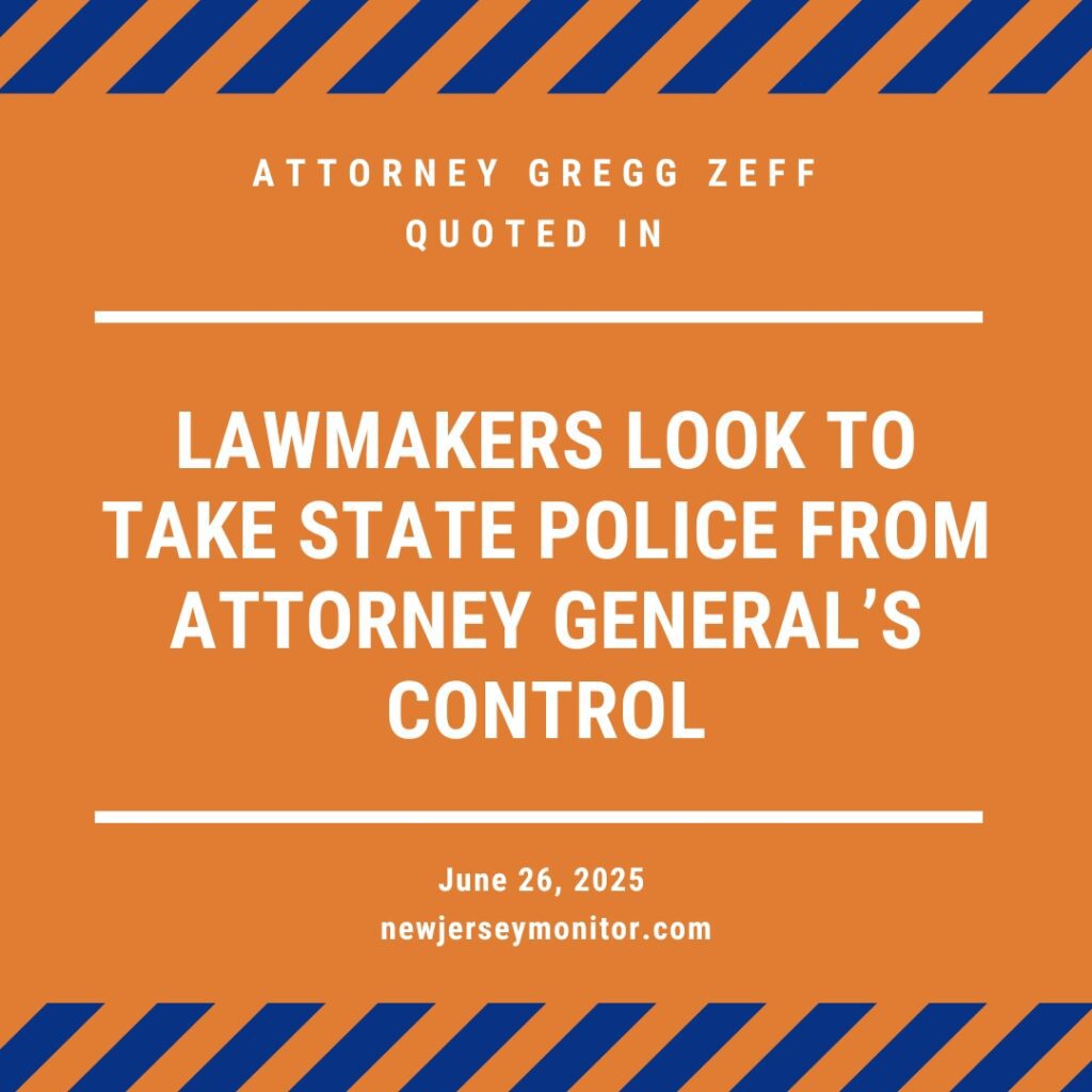 Attorney Gregg Zeff featured in newjerseymonitor.com for police brutality and civil rights violation case.