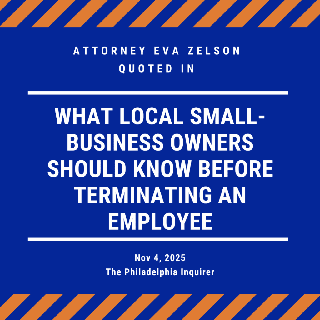 The Philadelphia Inquirer – What local small-business owners should know before terminating an employee